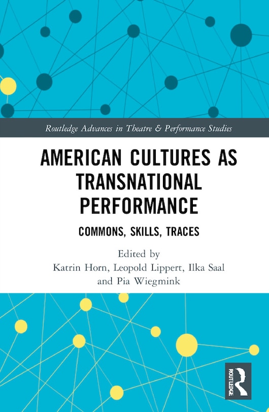 Front cover_American Cultures As Transnational Performance