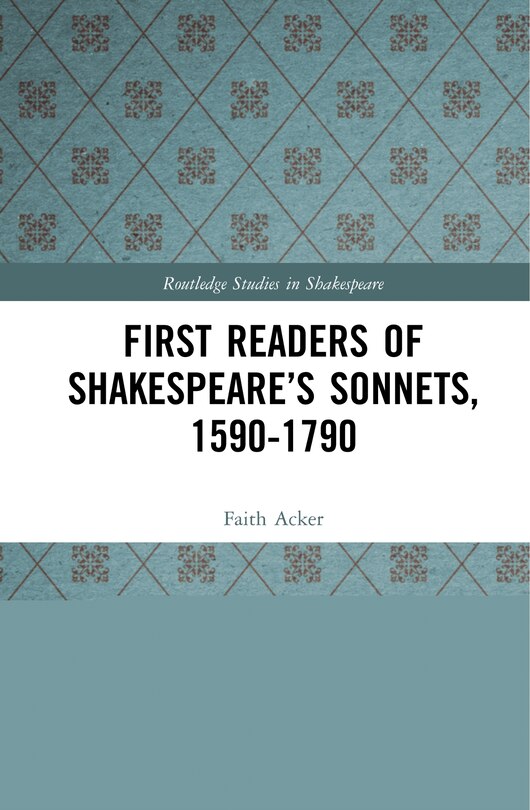 Couverture_First Readers Of Shakespeare's Sonnets, 1590-1790