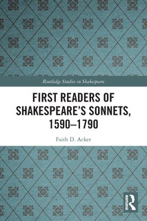 Front cover_First Readers of Shakespeare's Sonnets, 1590-1790