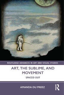 Front cover_Art, the Sublime, and Movement