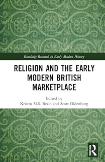 Couverture_Religion And The Early Modern British Marketplace