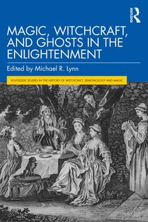Couverture_Magic, Witchcraft, And Ghosts In The Enlightenment