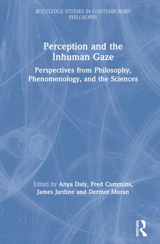 Front cover_Perception and the Inhuman Gaze