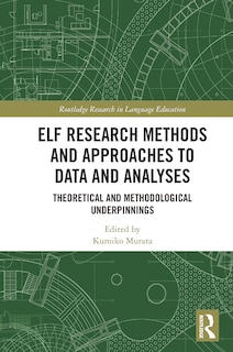 Front cover_ELF Research Methods and Approaches to Data and Analyses