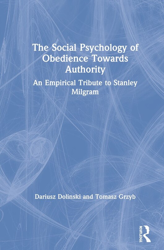 Front cover_The Social Psychology of Obedience Towards Authority