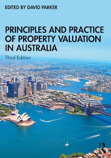 Front cover_Principles And Practice Of Property Valuation In Australia