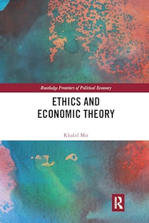 Front cover_Ethics And Economic Theory