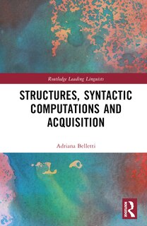 Couverture_Structures, Syntactic Computations and Acquisition