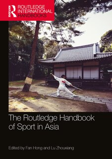 Front cover_The Routledge Handbook of Sport in Asia