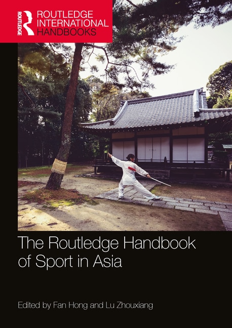 Front cover_The Routledge Handbook of Sport in Asia