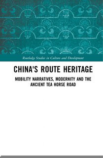 Front cover_China's Route Heritage