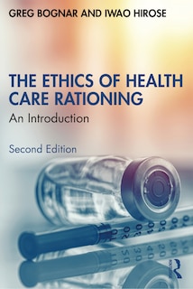 Front cover_The Ethics of Health Care Rationing