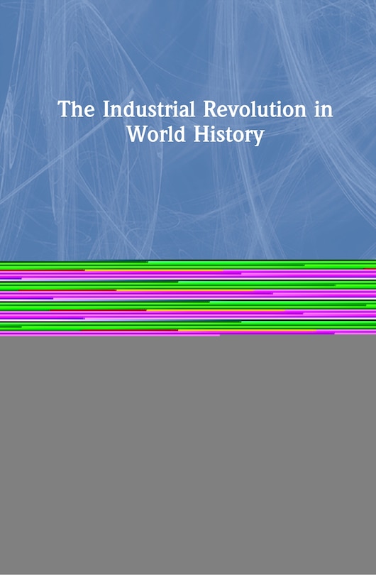 Front cover_The Industrial Revolution in World History
