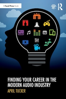 Couverture_Finding Your Career In The Modern Audio Industry