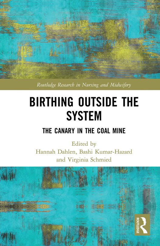 Front cover_Birthing Outside The System