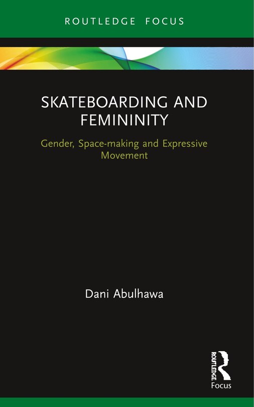 Front cover_Skateboarding And Femininity