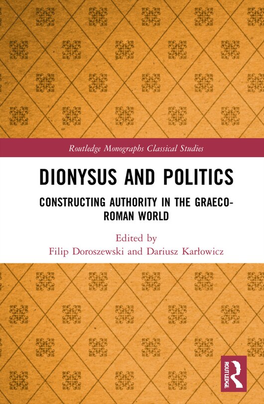 Front cover_Dionysus and Politics