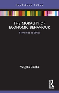 Front cover_The Morality of Economic Behaviour