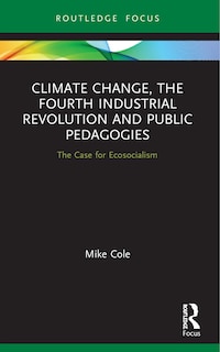 Couverture_Climate Change, The Fourth Industrial Revolution And Public Pedagogies
