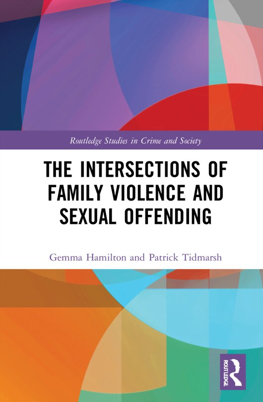 Front cover_The Intersections of Family Violence and Sexual Offending