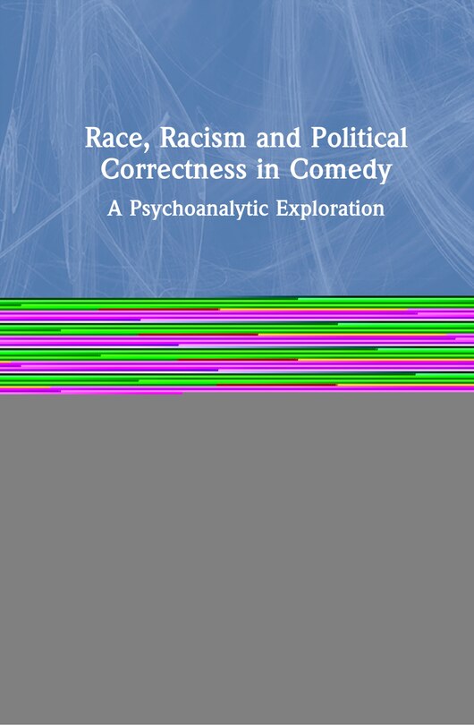 Couverture_Race, Racism And Political Correctness In Comedy