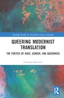 Front cover_Queering Modernist Translation