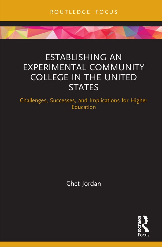 Front cover_Establishing An Experimental Community College In The United States
