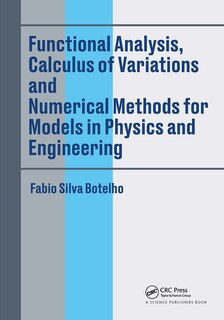 Front cover_Functional Analysis, Calculus of Variations and Numerical Methods for Models in Physics and Engineering
