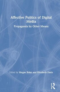 Front cover_Affective Politics Of Digital Media