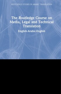 Front cover_The Routledge Course on Media, Legal and Technical Translation
