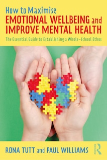 Front cover_How To Maximise Emotional Wellbeing And Improve Mental Health