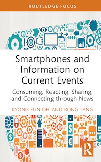 Front cover_Smartphones, Current Events and Mobile Information Behavior