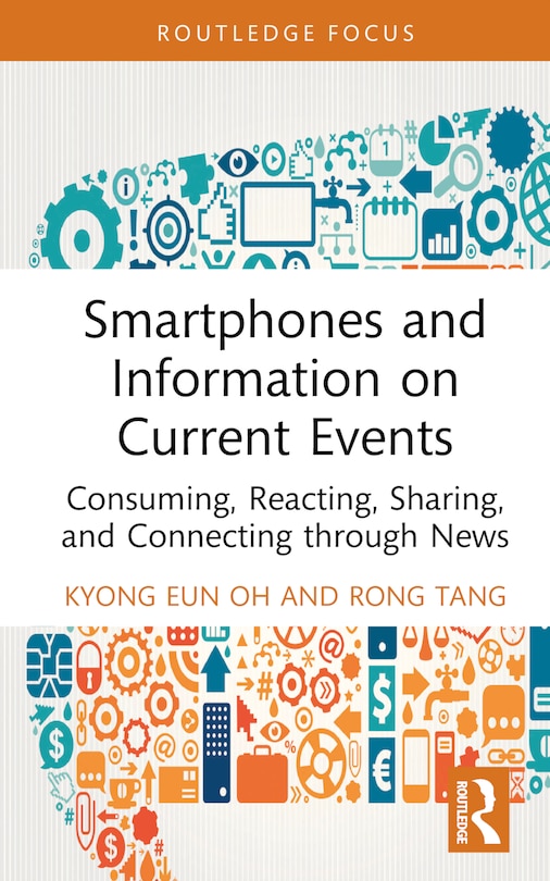 Front cover_Smartphones, Current Events and Mobile Information Behavior