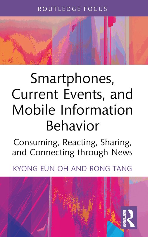 Front cover_Smartphones, Current Events and Mobile Information Behavior
