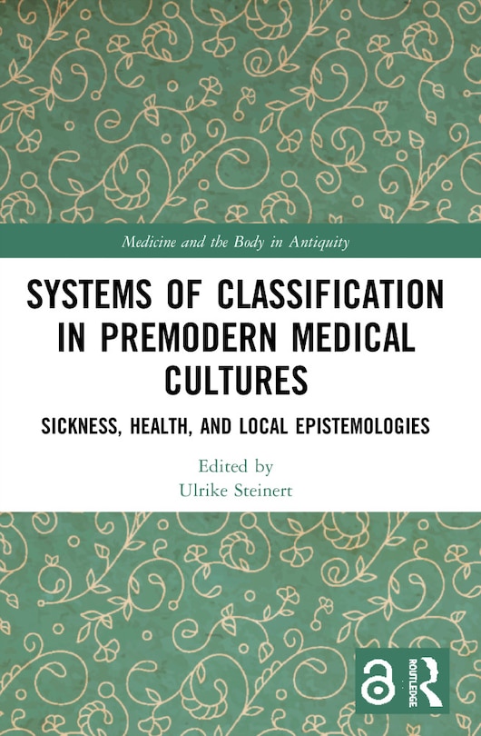 Front cover_Systems of Classification in Premodern Medical Cultures