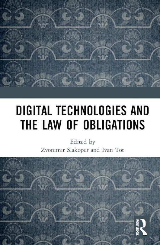 Couverture_Digital Technologies And The Law Of Obligations