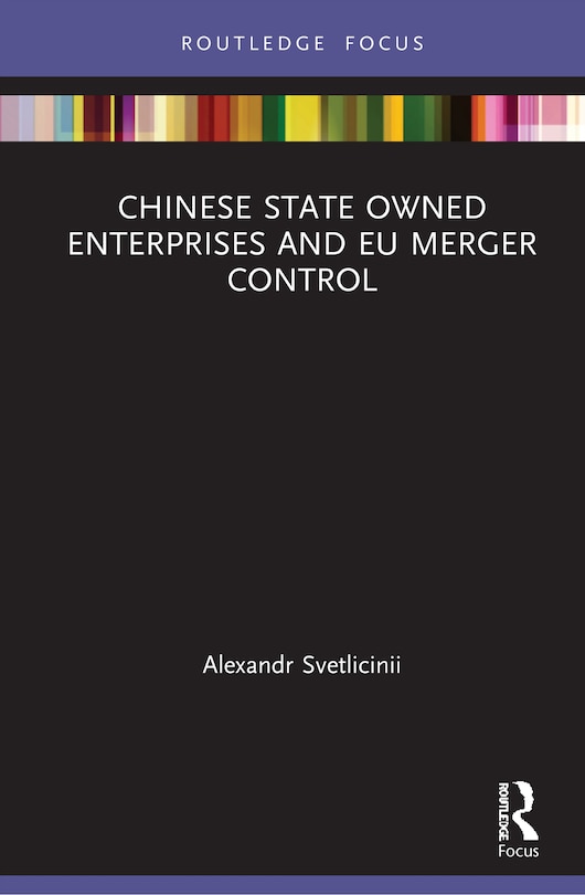 Couverture_Chinese State Owned Enterprises And Eu Merger Control