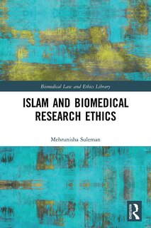 Couverture_Islam and Biomedical Research Ethics