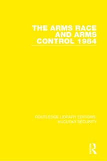 Front cover_The Arms Race And Arms Control 1984