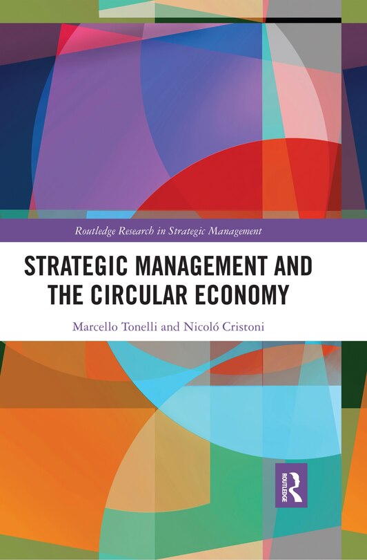 Front cover_Strategic Management And The Circular Economy