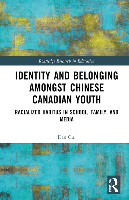 Couverture_Identity and Belonging among Chinese Canadian Youth