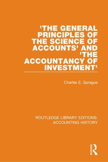 Front cover_'the General Principles Of The Science Of Accounts' And 'the Accountancy Of Investment'