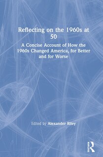 Couverture_Reflecting On The 1960s At 50