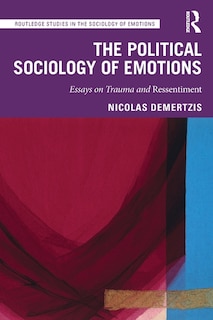 Front cover_The Political Sociology Of Emotions