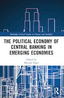 Front cover_Political Economy of Central Banking in Emerging Economies
