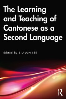 Couverture_The Learning and Teaching of Cantonese as a Second Language