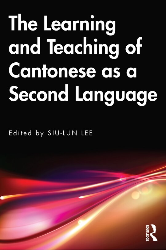 Couverture_The Learning and Teaching of Cantonese as a Second Language