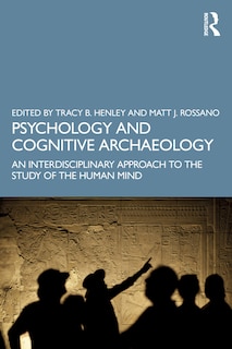 Front cover_Psychology And Cognitive Archaeology