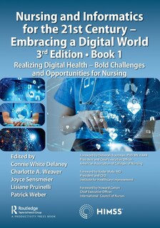 Front cover_Nursing and Informatics for the 21st Century - Embracing a Digital World, Book 1