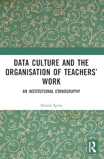 Front cover_Data Culture and the Organisation of Teachers' Work